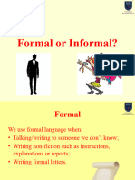 Formal or Informal?