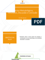 Metodologia, Resultado, Discussão e Conclusão