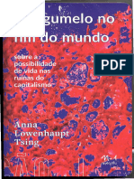 O Cogumelo No Fim Do Mundo - Sobre A Possibilidade de Vida Nas Ruínas Do Capitalismo (Z-Lib - Io)