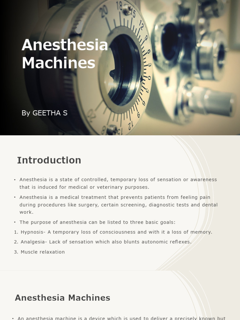 Anesthesia Machines: by Geetha S | PDF | Anesthesia | Respiration