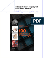 100 Case Reviews in Neurosurgery 1St Edition Rahul Jandial Full Chapter