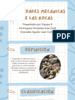 Propiedades Mecanicas de Las Rocas: Presentado Por: Equipo 9 Dominguez Gonzalez Jose Uziel Gonzalez Aguilar Juan Carlos