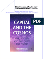 Capital and The Cosmos War Society and The Quest For Profit Peter Dickens Full Chapter