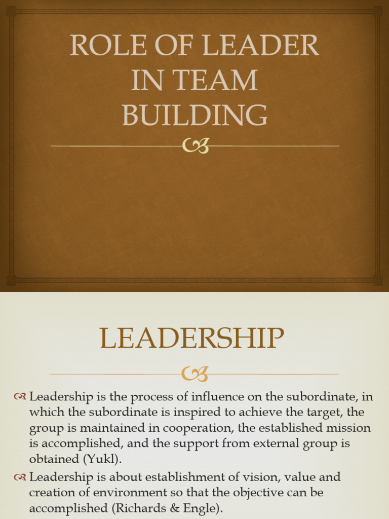 Role of Leader in Team Building | PDF | Leadership | Goal