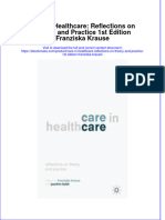 Care In Healthcare Reflections On Theory And Practice 1St Edition Franziska Krause full chapter