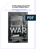 Quicksilver War Syria Iraq and The Spiral of Conflict William Harris Full Download Chapter