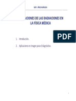 Aplicaciones de Las Radiaciones en La Física Médica: 1. Introducción. 2. Aplicaciones en Imagen para El Diagnóstico