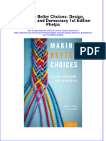 Making Better Choices Design Decisions And Democracy 1St Edition Phelps download pdf chapter
