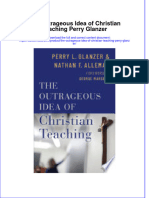 The Outrageous Idea of Christian Teaching Perry Glanzer Ebook Full Chapter