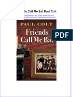 Friends Call Me Bat Paul Colt Full Chapter