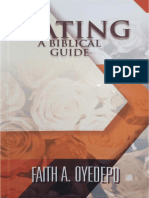 Dating - A Biblical Guide by Faith A. Oyedepo S