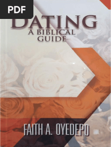 Dating - A Biblical Guide by Faith A. Oyedepo S