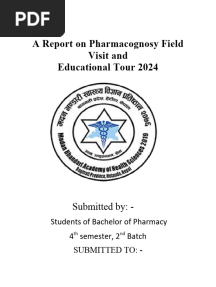 A Report On Pharmacognosy Field Visit and - 1 - 1