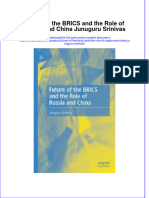 Future of The Brics and The Role of Russia and China Junuguru Srinivas Full Chapter