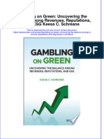 Gambling On Green Uncovering The Balance Among Revenues Reputations and Esg Keesa C Schreane Full Chapter