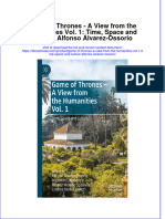 Game of Thrones A View From The Humanities Vol 1 Time Space and Culture Alfonso Alvarez Ossorio Full Chapter