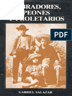Gabriel+Salazar Labradores,+Peones+y+Proletarios+ +Formación+y+Crisis+de+La+Sociedad+Popular+Chilena+Del+Siglo+XIX 30 74