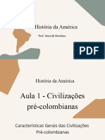 Aula 1 - Civilizações Pré-Colombianas