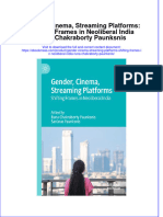 Gender Cinema Streaming Platforms Shifting Frames In Neoliberal India Runa Chakraborty Paunksnis full chapter