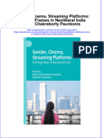 Gender Cinema Streaming Platforms Shifting Frames in Neoliberal India Runa Chakraborty Paunksnis Full Chapter