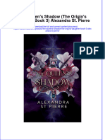 The Queens Shadow The Origins Daughter Book 3 Alexandra ST Pierre Ebook Full Chapter