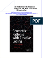 Geometric Patterns With Creative Coding Coding For The Arts 1St Edition Selcuk Artut full chapter