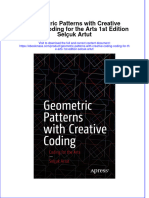 Geometric Patterns With Creative Coding Coding For The Arts 1St Edition Selcuk Artut Full Chapter