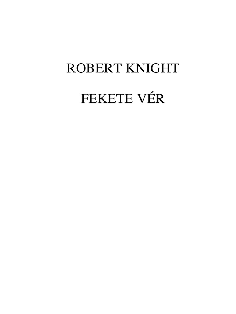 Robert Knight Fekete Vér PDF