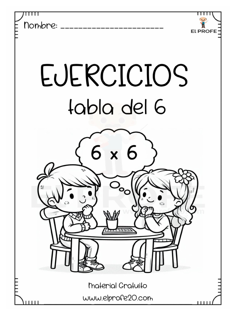 Fichas De Ejercicios Tabla Del 6 Elprofe Pdf