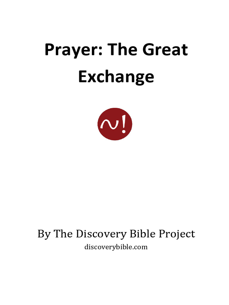 Understanding Prayer: The Great Exchange | PDF | Prayer | Intercession