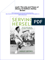 Serving Herself The Life and Times of Althea Gibson 1St Edition Ashley Brown Full Download Chapter