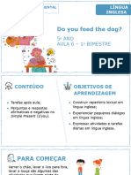 Do You Feed The Dog?: 5 ANO Aula 6 - 1 Bimestre