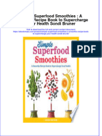 Simple Superfood Smoothies A Smoothie Recipe Book To Supercharge Your Health Sondi Bruner Full Download Chapter