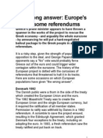 The Wrong Answer: Europe's Troublesome Referendums: 1 November 2011