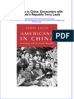Americans in China Encounters With The Peoples Republic Terry Lautz Full Chapter