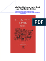 So You Really Want To Learn Latin Book 1 Nicholas Ray Randle Oulton full download chapter