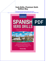 Spanish Verb Drills Premium Sixth Edition Bey Full Download Chapter