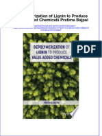 Depolymerization of Lignin To Produce Value Added Chemicals Pratima Bajpai Full Chapter