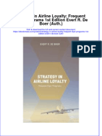 Strategy In Airline Loyalty Frequent Flyer Programs 1St Edition Evert R De Boer Auth full download chapter