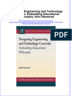 Designing Engineering And Technology Curricula Embedding Educational Philosophy John Heywood full chapter