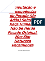 Imputacao - Consequencias Pecado Adao - Nao Herdas Pecado Original - Sim Natureza Pecaminosa - Helio