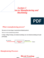 Lecture 1 Introduction To Manufacturing and Machining