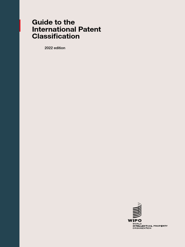 Wipo guide ipc 2022 en guide to the international patent classification