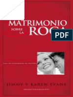 Matrimonio Sobre La Roca - El Diseño de Dios para Su Matrimonio de Ensueño - Jimmy Evans