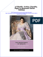 Inheritance of Wealth Justice Equality and The Right To Bequeath Daniel Halliday Full Chapter