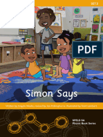 Simon Says Simon Says: Written by Angela Weeks, Revised by Jan Polkinghorne. Illustrated by Trent Lambert