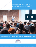 Speeches, Groups and Workshops