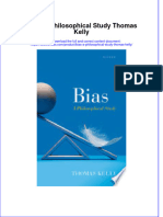 Bias A Philosophical Study Thomas Kelly Full Chapter