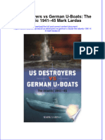 Us Destroyers Vs German U Boats The Atlantic 1941 45 Mark Lardas 2 Ebook Full Chapter