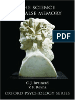 (Oxford Psychology Series 38) Charles J. Brainerd, Valerie F. Reyna - The Science of False Memory-Oxford University Press, USA (2005)